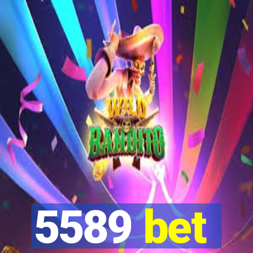 5589 bet